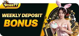BOSS77 weekly bonus