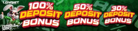 LOWBET DEPOSIT BONUS