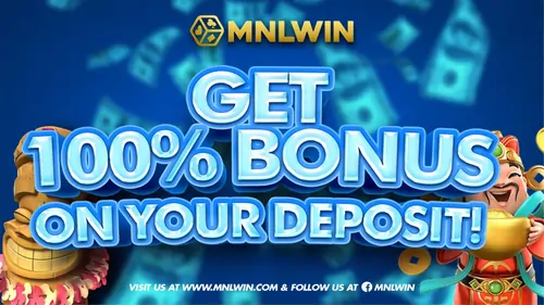 MNLWIN 100% DEPOSIT BONUS