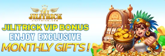 JILITRICK VIP BONUS
